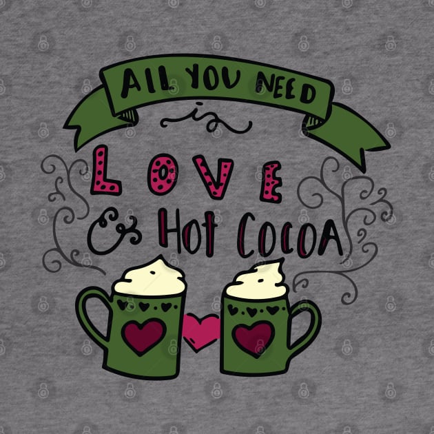 All You Need Is Love & Hot Cocoa by Nataliatcha23